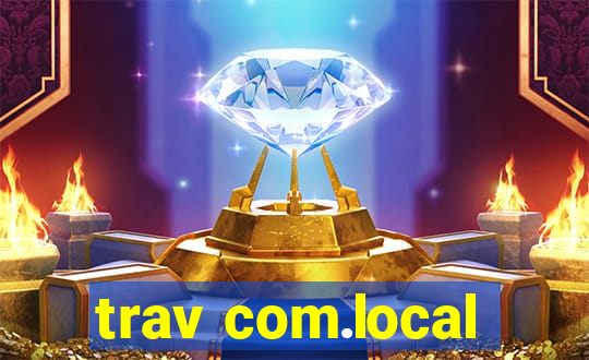 trav com.local
